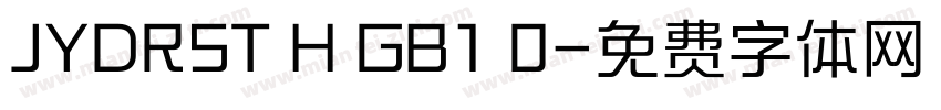 JYDRST H GB1 0字体转换
